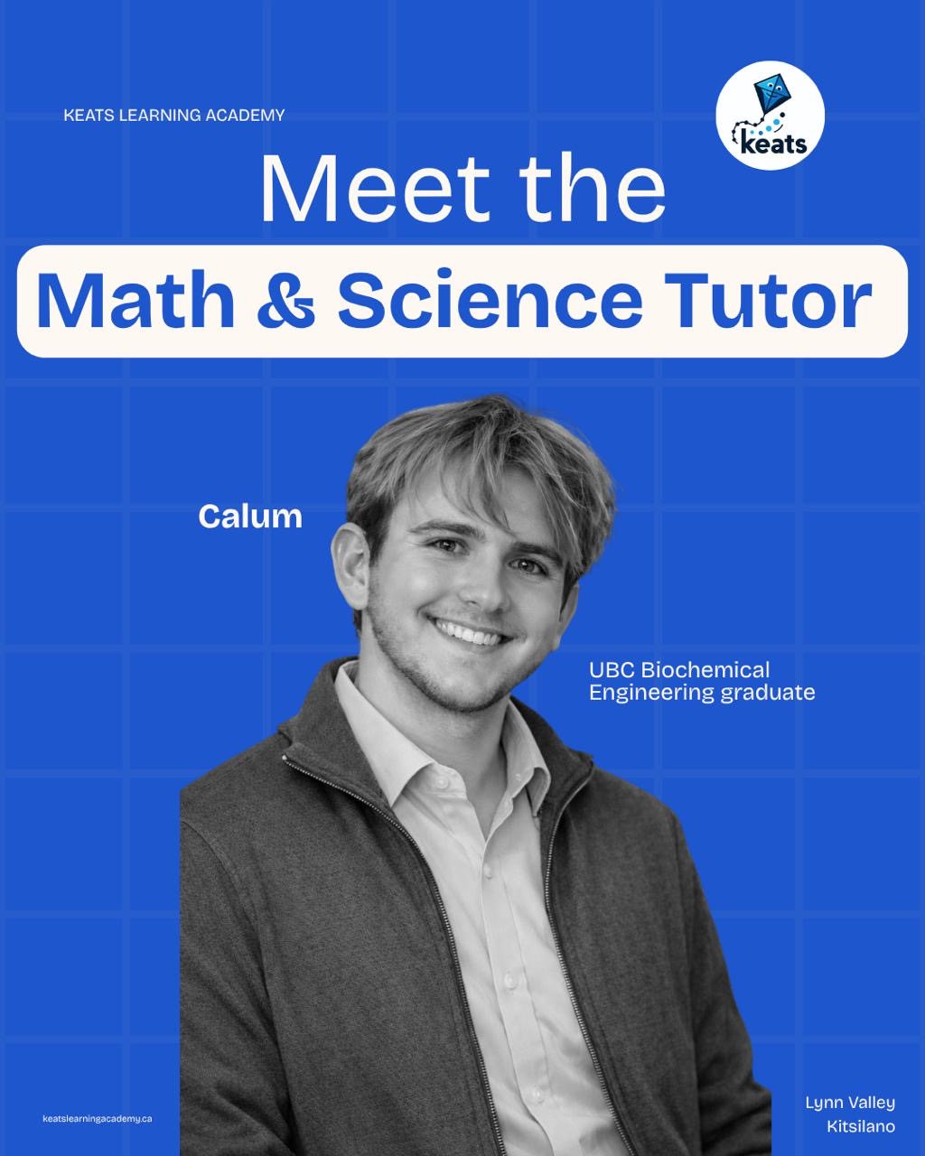 Calum — K–12 Math & Science tutor at Keats Learning Academy