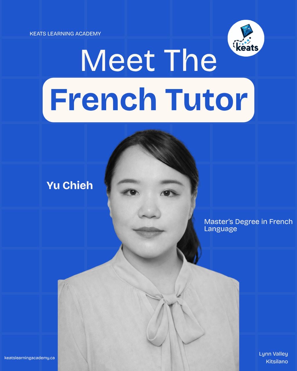 Yu Chieh — French Immersion Tutoring tutor at Keats Learning Academy