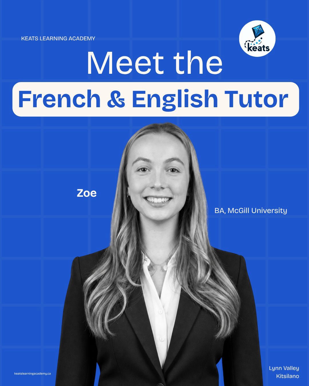 Zoe — K–12 French Immersion & English tutor at Keats Learning Academy
